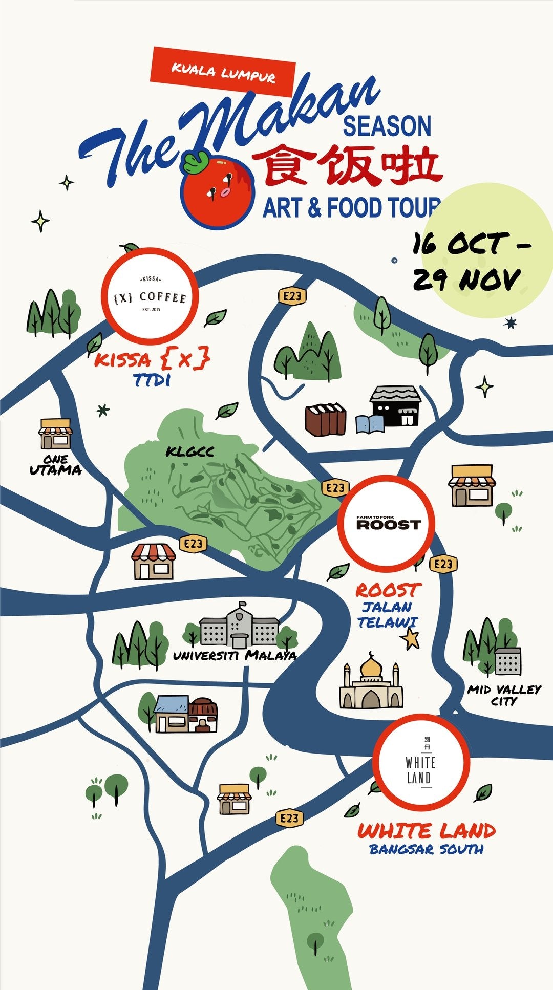 The Makan Season Kuala Lumpur trail map: KISSA {X} in TTDI, ROOST on Jalan Telawi and WHITE LAND in Bangsar South, 16 Oct to 29 Nov